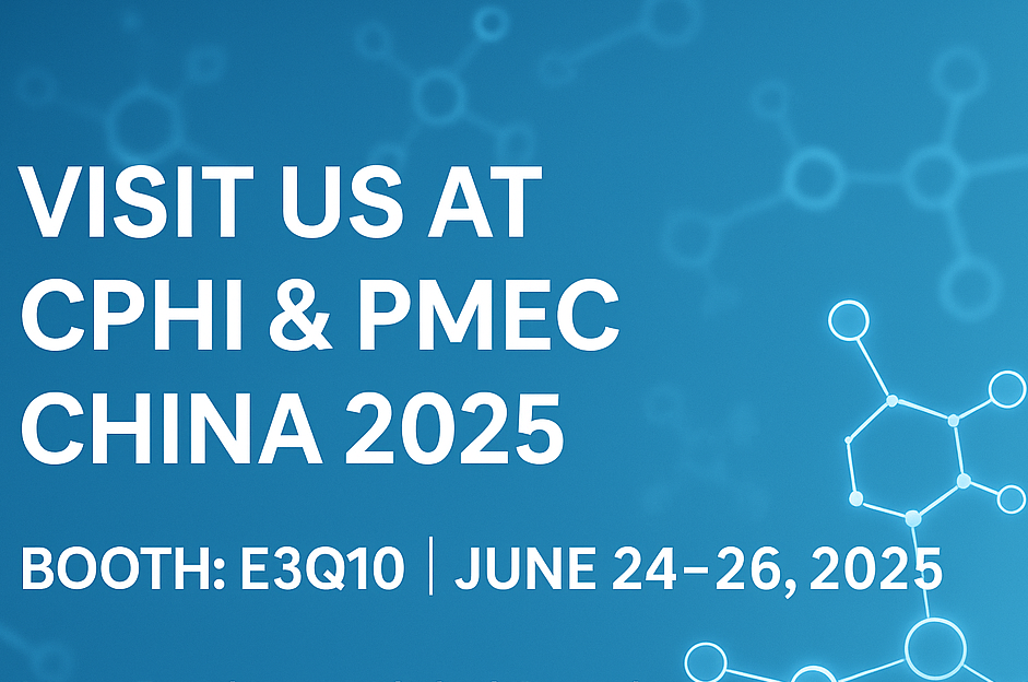 Бізді CPHI & PMEC China 2025-де қарсы алыңыз - Жаңа API және Expas-оқытушыларымызды ашыңыз!